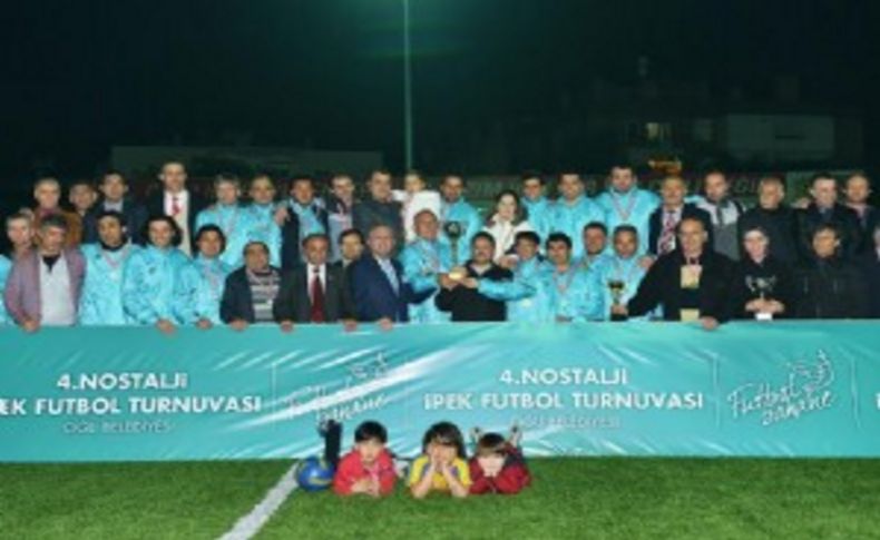 İpek nostalji futbol turnuvası sona erdi